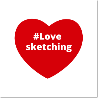 Love Sketching - Hashtag Heart Posters and Art